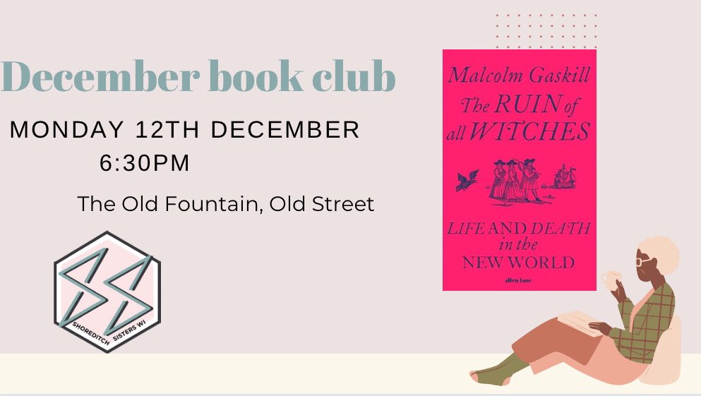 This cold weather makes us want to stay under a blanket with a good book. If you feel the same, join us for our December book club, The Ruin of All Witches by @malcolmgaskill 📅 Monday 12th December ⏰ 6:30pm 📍The Old Fountain, Old Street