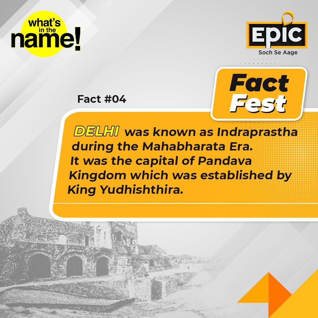 OfficalEPICTV's tweet image. How many different old names of Delhi do you know? 
Let us know in the comments.
For more such amazing facts, keep watching EPIC.

#EpicFactFest #FactFest #FactTime #Delhi #Capital #CapitalOfIndia #Mahabharat #BelieveItOrNot #FactsDaily #Facts #QuizTime #UnrealFacts #AmazingFacts