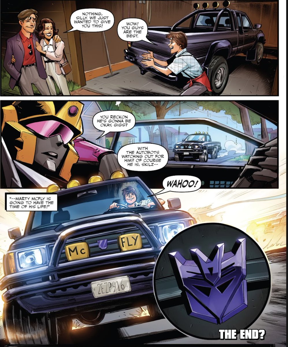the Transformers/Back To The Future crossover comic ends with the revelation that Marty McFly's new truck is a Decepticon. (2021)