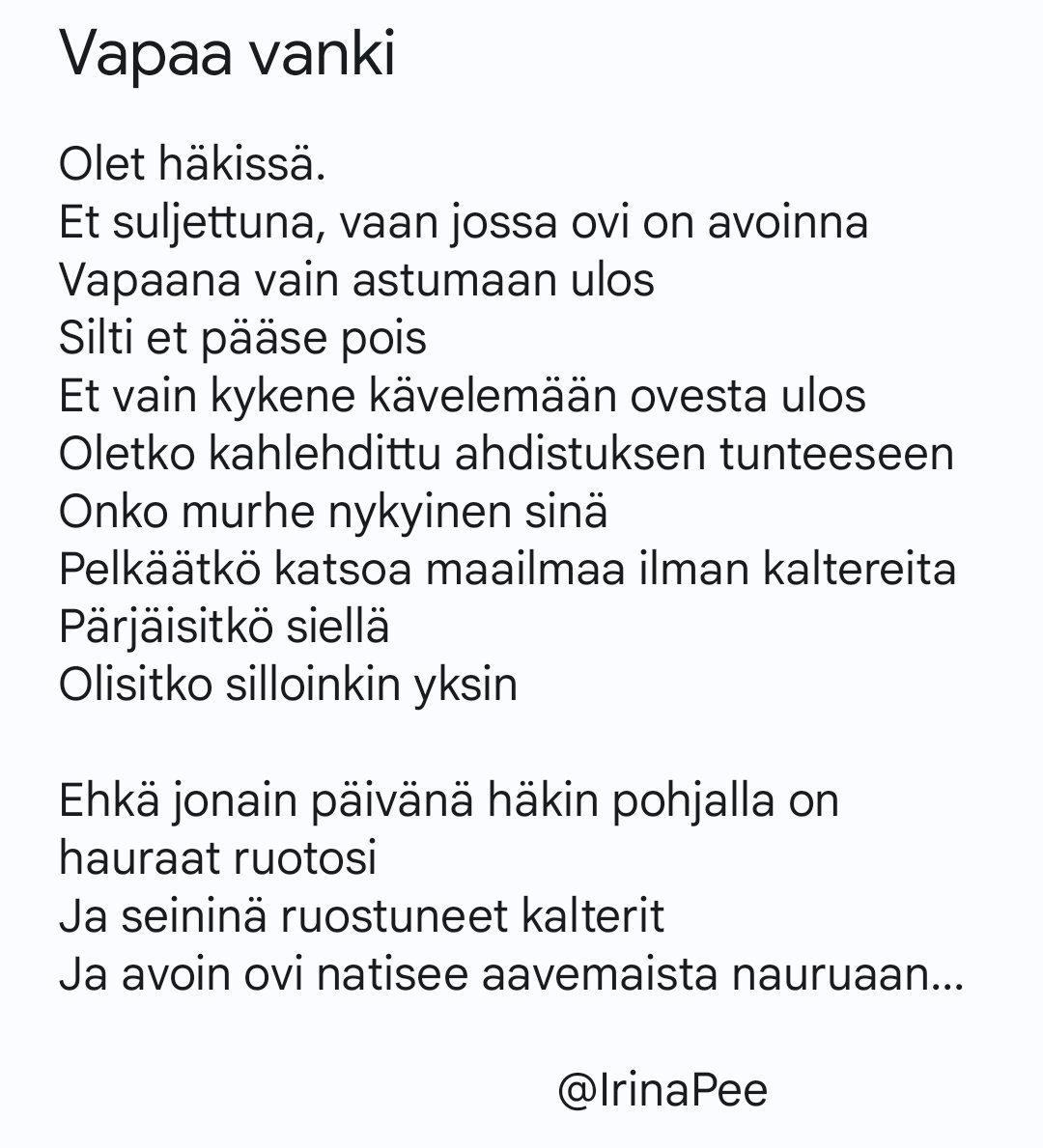 Poolaipe's tweet image. #runo #powm #vapaavanki #häkissä #mielenvankina