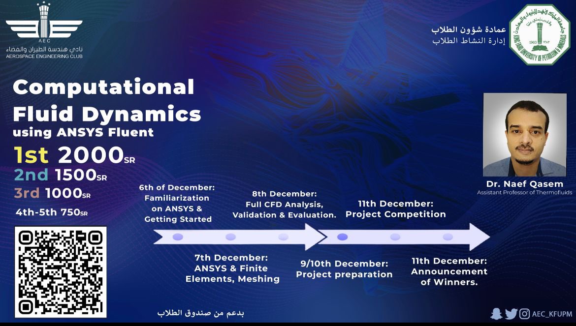 AEC_KFUPM's tweet photo. إعلان … 📣 

يسر #نادي_هندسة_الطيران_والفضاء أن يعلن عن دورة مكثفة بعنوان (Computational Fluid Dynamics using ANSYS Fluent) للمقدم الدكتور نايف قاسم، وهي دورة لمحاكاة الموائع وتدفقها. سوف تقام على مدار أربعة أيام. 

Date:  6-11 December
Time: 6-8 PM
Location: Building 75 https://t.co/Jm9jFILDyB