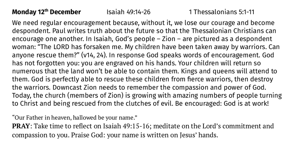 Monday 12th December 2022
Isaiah 49:14-26 and 1 Thessalonians 5:1-11
#JesusIsGoodNews