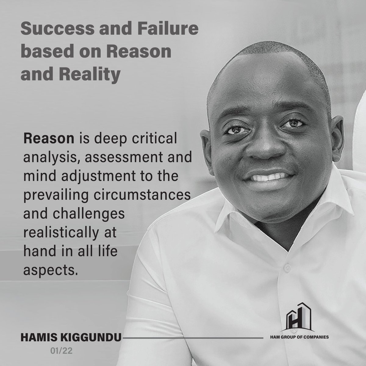 Today's quote @Hamenterprise .
Quote from success and failure based on reason and reality.