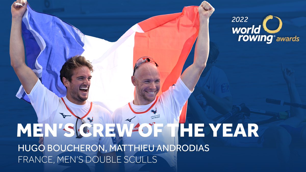 🏆 Hugo Boucheron and Matthieu Androdias, the French 🇫🇷 Men's Double Sculls are the 2022 Men's Crew of the Year!

#WorldRowingAwards