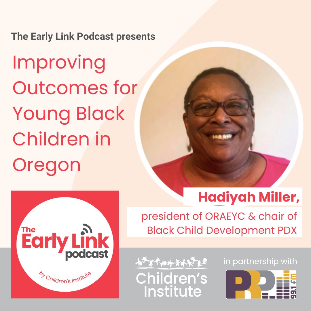 Childinst's tweet photo. Tune in at 4:30pm today for the #EarlyLinkPod, airing at 4:30 PM on 99.1 FM or streaming at https://t.co/1r0yAtpipZ. In this rebroadcast, Hadiyah Miller discusses improving outcomes for young Black children in Oregon. Don't wait! Stream this episode now: https://t.co/7nJUKxkpqZ https://t.co/9ISoNBFGXI