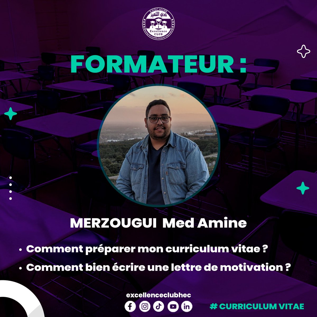 excellence_hec's tweet photo. "Trouver sa place dans la société, c’est d’abord avoir un emploi”. ✨
Nous vous annonçons un workshop intitulé "Comment préparer vos CV, vos lettres de motivation" animé par notre  formateur Mr.Merzougui Mohamed Amine, rendez-vous 6/12/ au niveau de l'EHEC.

#ExcellenceclubHEC. https://t.co/PyDICAdtsM