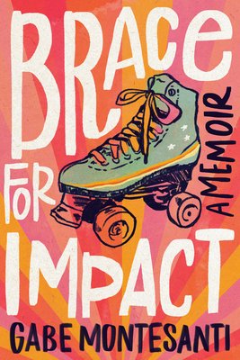 brace for impact gabe montesanti brace for impact gabe montesanti