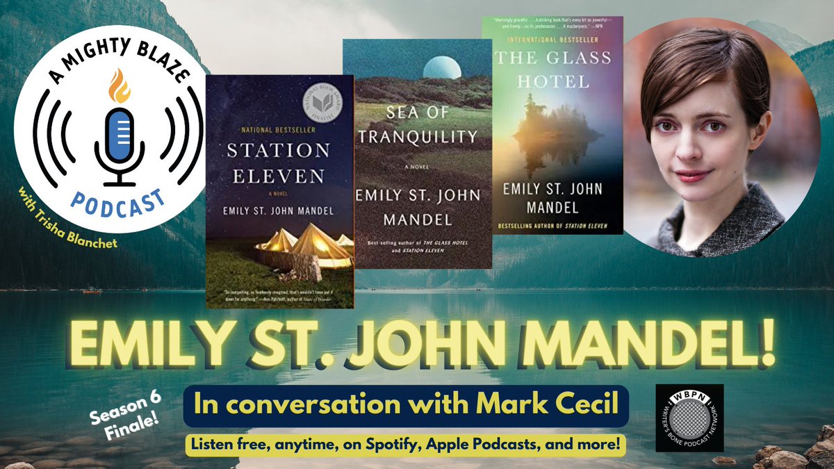 Season 6, Ep 12: @EmilyMandel joins @AMIGHTYBLAZE for the Season 6 Finale! @RealMarkCecil talked with the award-winning author about STATION ELEVEN, THE GLASS HOTEL, and her latest, SEA OF TRANQUILITY. #book #BookTwitter #booktwt #amreading @TallPoppyWriter  #emilystjohnmandel