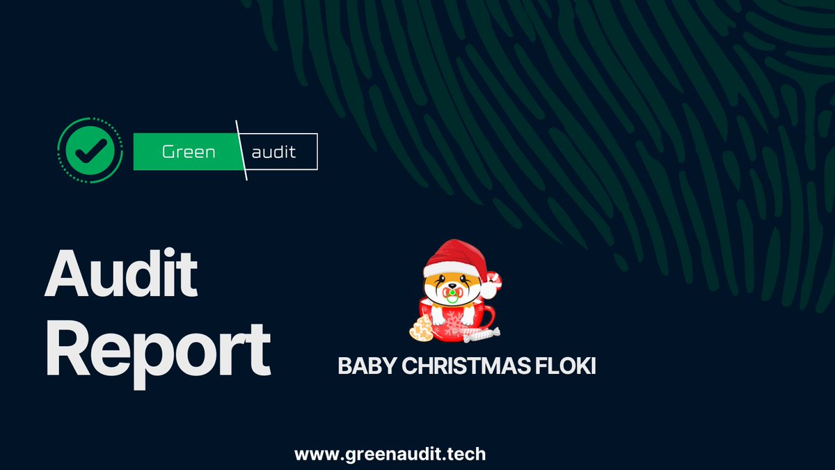 Dear community! Baby Christmas Floki <a href="/BabyFloc/">Baby Christmas Floki</a>
is audited and listed by ✅ Green Audit! 

🌎 Projects website:
babychristmasfloki.com

🔗 Audit link:
greenaudit.tech/audits/baby-ch…

👉🏻 More info:
GreenAudit.tech