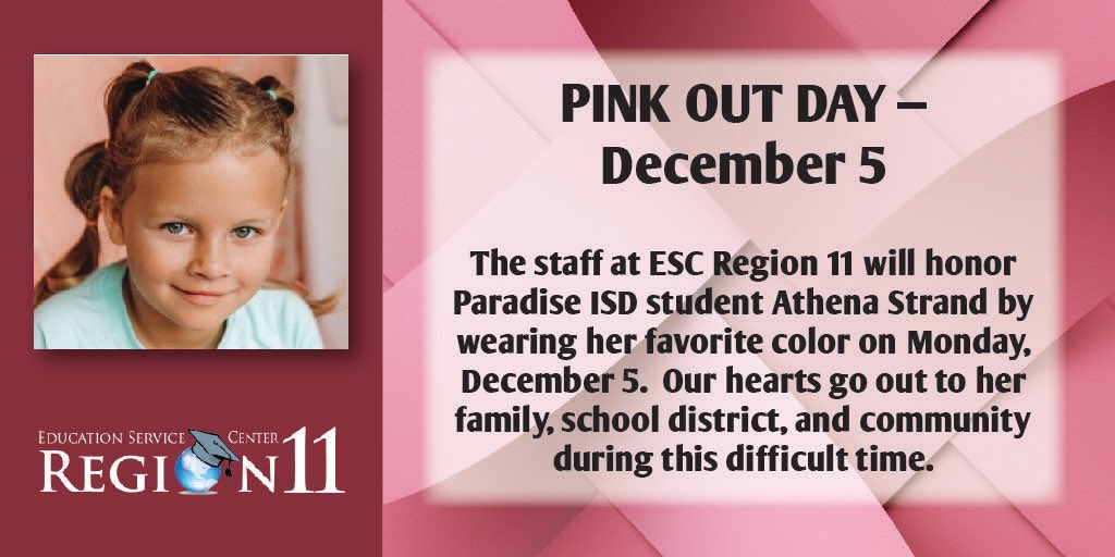 ESC Region 11 joins other north Texas school districts and communities in remembering a little girl who lost her life so tragically. #Pinkout4Athena