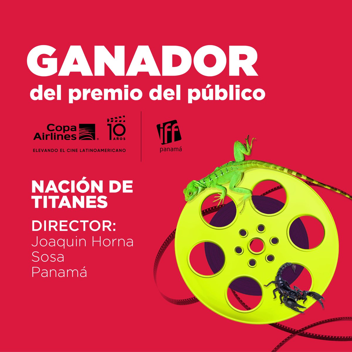 IFFPanama's tweet photo. #CineEsVida y anunciamos a la película ganadora del premio del público @CopaAirlines “Nación de Titanes”, del Director panameño Joaquín Horna Sosa ¡felicitaciones para todo el equipo! 📽🎞🎥🇵🇦💡✅ #viveiffpanama #iffpanama #panama #filmfestival #festivaldecine https://t.co/QorhxujnUX