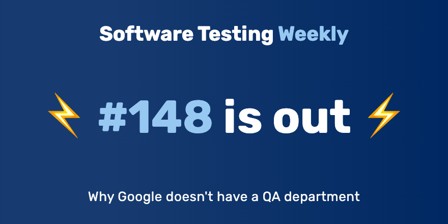Hey, testers! 🙂

The 148th issue is out:
softwaretestingweekly.com/issues/148

Huge congrats <a href="/bhagyagdm/">Bhagya Perera</a>, <a href="/parwalrahul/">Rahul Parwal 🇮🇳</a>, <a href="/testingpirate/">thetestingpirate</a>, @j19sch, <a href="/BugHunterSam/">Sam Connelly</a>, @theQAconnection, <a href="/zhiminzhan/">Zhimin Zhan</a>, <a href="/Sagarpreet_07/">Sagarpreet Chadha</a>, <a href="/KTeltov/">Kostiantyn Teltov</a> &amp; more 👏

Happy testing!

#SoftwareTesting #QA
