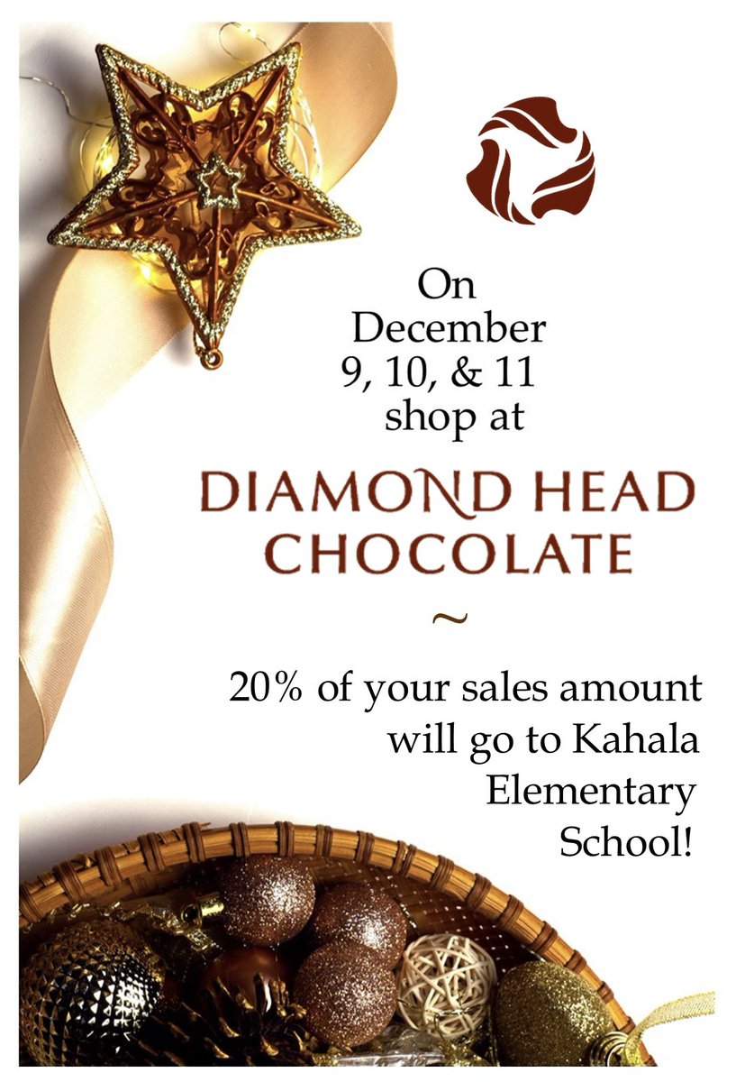 KahalaElem's tweet photo. Show your support for Kahala Elementary by shopping at Diamond Head Chocolate on the dates listed below! https://t.co/u0tTSDTwX9