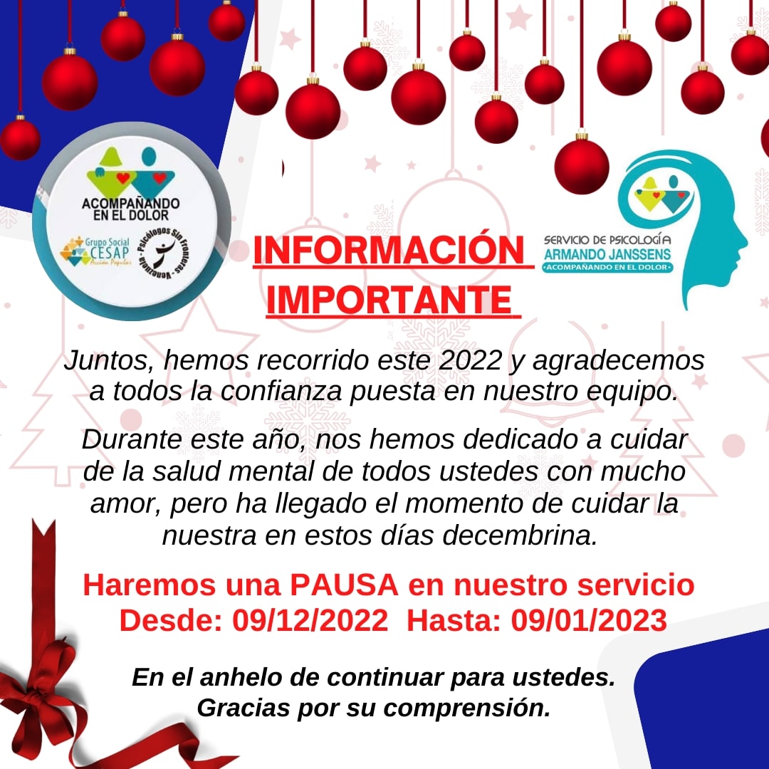 Estimados pacientes, nuestro servicio de Psicología <a href="/spaj_ve/">Servicio de Psicología Armando Janssens</a> de <a href="/psfvenezuela/">Psic. Sin Fronteras Venezuela</a> les anuncia que tomaremos una merecida pausa después de un año dedicado a brindarles toda nuestra atención.

➡️ Dicha pausa comprende desde el 09/12/2022 hasta en 09/01/2023.

Agradecemos su comprensión