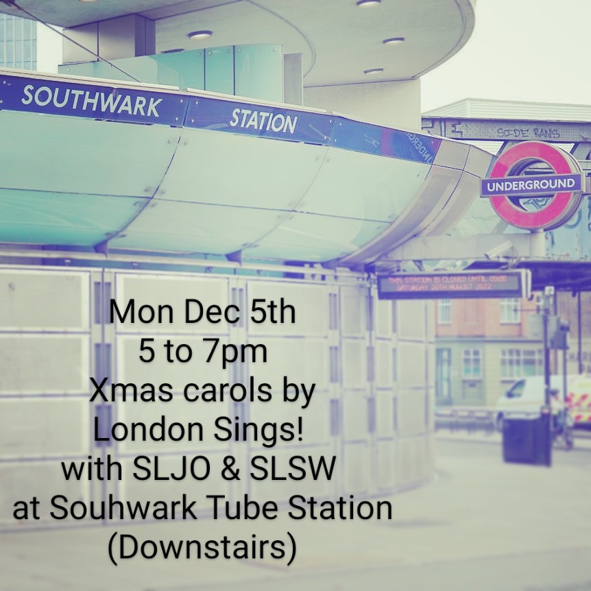 Join us this Monday, December 5th from 5pm till 7pm for some Christmas carols at Southwark Station (downstairs).

#Southwark #London #choir #ChristmasCarol #SE1
