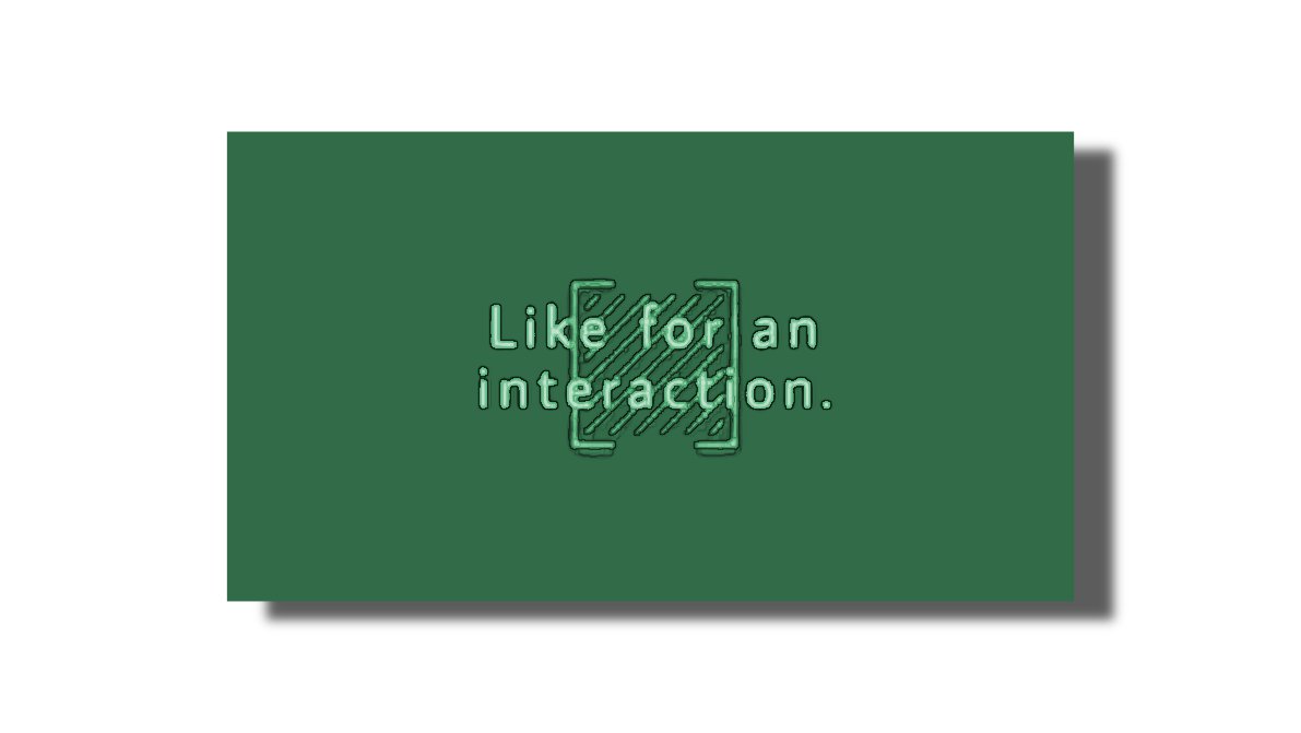 ᅠ
ᅠ
ᅠ˚ ◌༘♡ ⋆｡˚ ꕥ 🍋

      〖 ᅠ ᅠ𝙻𝚒𝚔𝚎 𝚏𝚘𝚛 𝚊𝚗 𝙸𝚗𝚝𝚎𝚛𝚊𝚌𝚝𝚒𝚘𝚗 〗
        —————————————