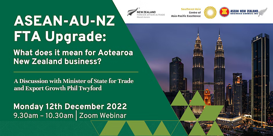 Southeast Asia CAPE (@capeseasia) on Twitter photo How will the recent upgrade to AANZFTA open doors for our exporters and benefit NZ business?
Join us online with Minister of State for Trade & Export Growth Hon <a href="/PhilTwyford/">Phil Twyford</a> on Mon 12 Dec to find out!
Details & registration: cape.org.nz/aanzfta-upgrad…
<a href="/MFATNZ/">New Zealand Ministry of Foreign Affairs & Trade</a> <a href="/nzasean/">ASEAN New Zealand Business Council (ANZBC)</a> <a href="/siah_ang/">Siah Hwee Ang</a> How will the recent upgrade to AANZFTA open doors for our exporters and benefit NZ business?
Join us online with Minister of State for Trade & Export Growth Hon <a href="/PhilTwyford/">Phil Twyford</a> on Mon 12 Dec to find out!
Details & registration: cape.org.nz/aanzfta-upgrad…
<a href="/MFATNZ/">New Zealand Ministry of Foreign Affairs & Trade</a> <a href="/nzasean/">ASEAN New Zealand Business Council (ANZBC)</a> <a href="/siah_ang/">Siah Hwee Ang</a>