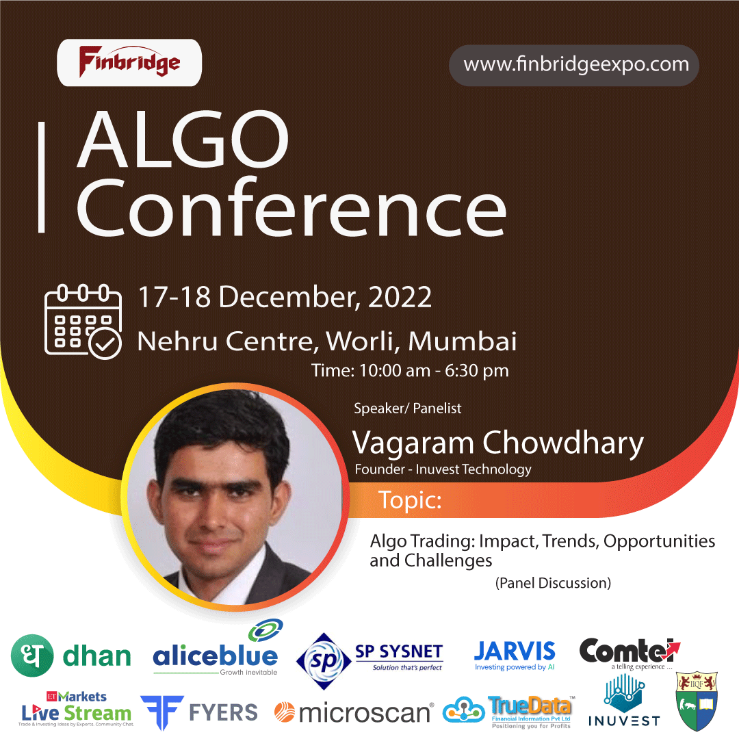 FinbridgeExpo's tweet image. Vagaram Chowdhary (Founder - InuvestTech), will be speaking at the #AlgoConference, Mumbai
He&apos;ll contribute his ideas and knowledge to a panel debate on #AlgoTrading. Know more: finbridgeexpo.com

#Finbridge 2022, #StockMarketindia #algotrading
