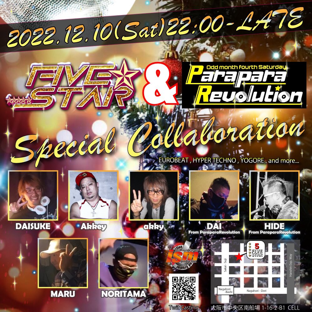 cell_goodspace's tweet photo. 【パラパライベント】
2022/12/10.Sat
FIVE STAR
OPEN 22:00
ADV/DOOR 1500円/2000円 https://t.co/cL98Pr2s9h