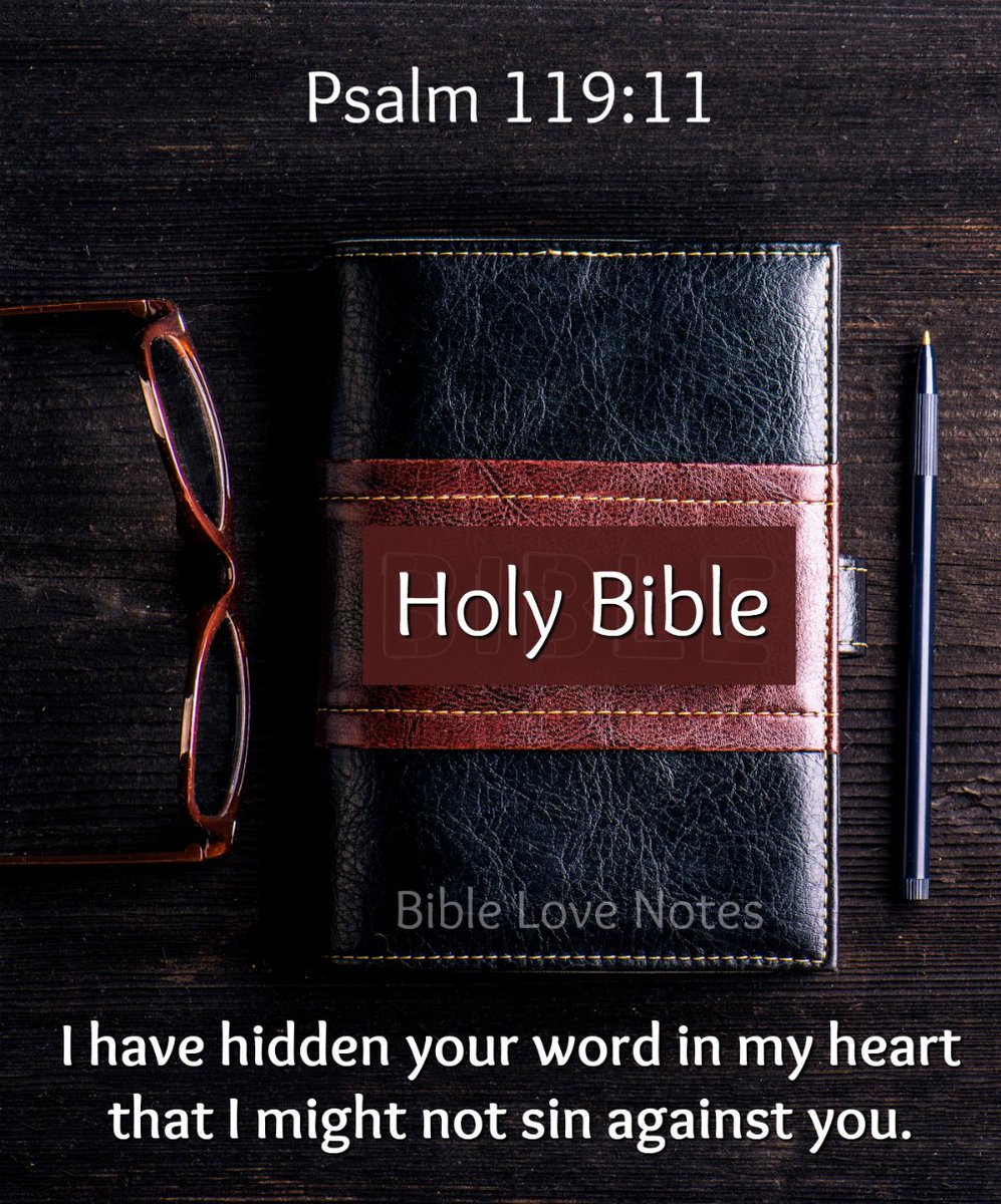 Thy word have I hid in mine heart, that I might not sin against thee.
 Psalms 119:11 [KJV]
facebook.com/BibleLoveNotes…