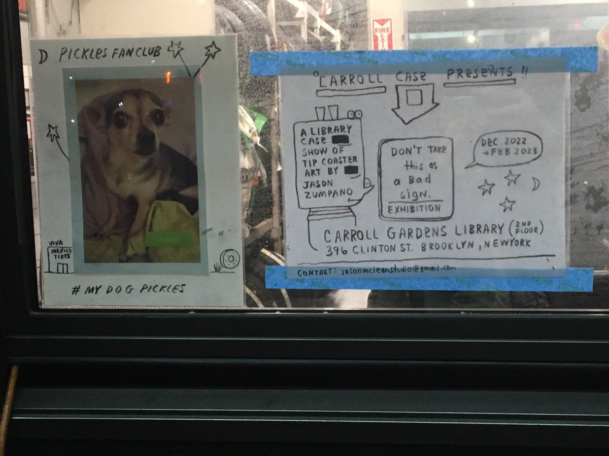 #carrollcase #carrollgardenslibrary there’s a new show <a href="/JAZrecs/">JAZ Records</a> #jasonzumpano tip jar coaster art poster up in #carrollgardens at #VivaMexicotires with #mydogpickles fan club poster