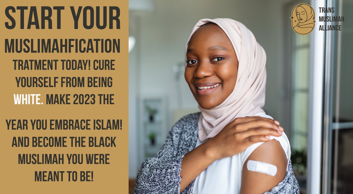 START YOUR 2023 RIGHT!  #muslimahfication #mnwo #bnwo #tg #genderchange #racechange