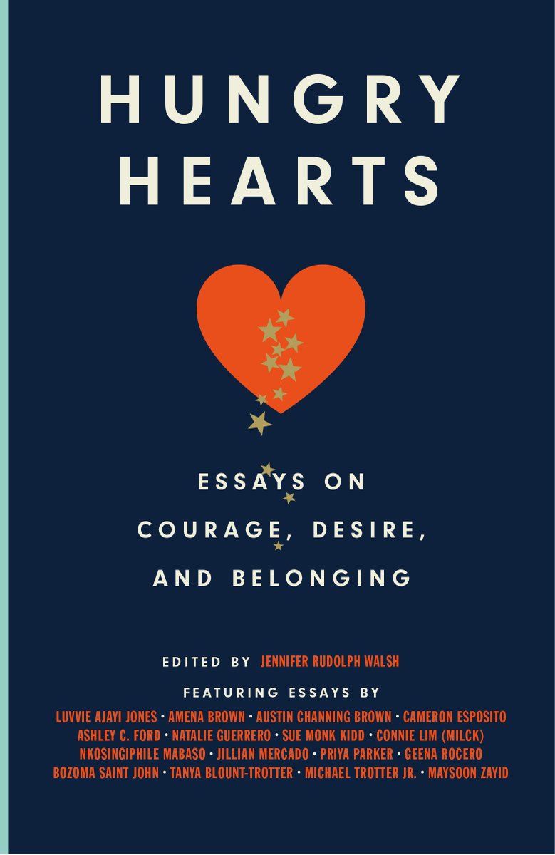 [epub] Download Hungry Hearts Essays on Courage, Desire, and Belonging