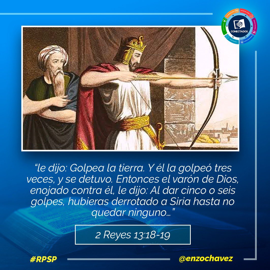 2 Reyes 13
Nadie llegará más allá de sus sueños. Cuando Dios nos propone un desafío debemos avanzar osadamente. La falta de fe de Joás, manifestada en su poco entusiasmo al lanzar flechas y golpear la tierra solo tres veces, evitó que destruyera a los sirios por completo.
#rpsp