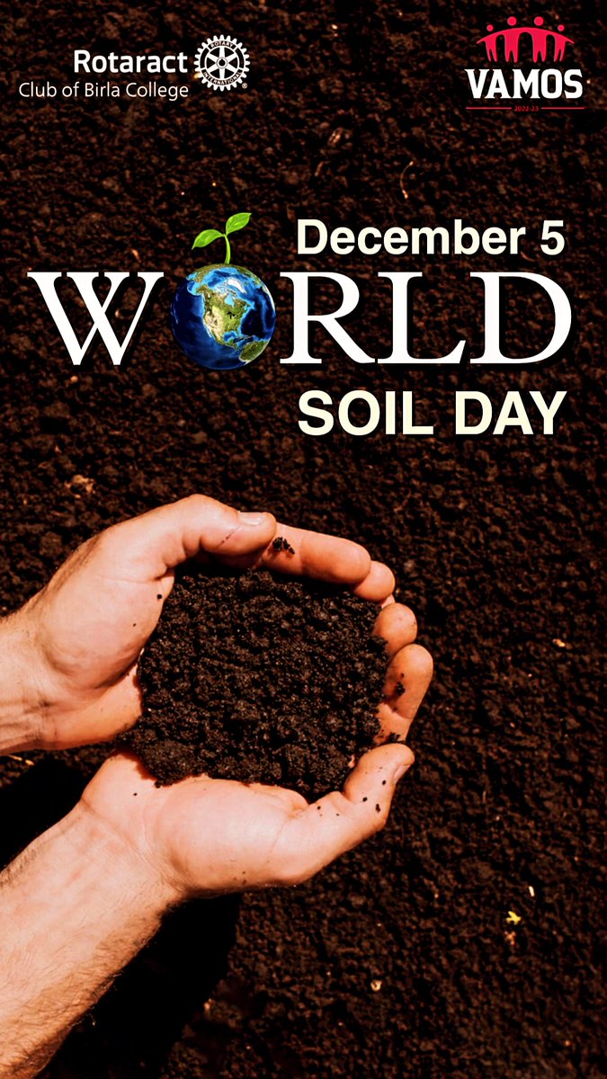 rc_birla's tweet photo. We may not realize it but our existence and survival is impossible without #soil. On the occasion of #WorldSoilDay2022, let us come together to work towards saving it.
.
.
.
#WorldSoilDay2022
#HelpingAllThroughService
#rotaract3142 
#VAMOS
#zone3rid3142 https://t.co/PWHRlv3QOa