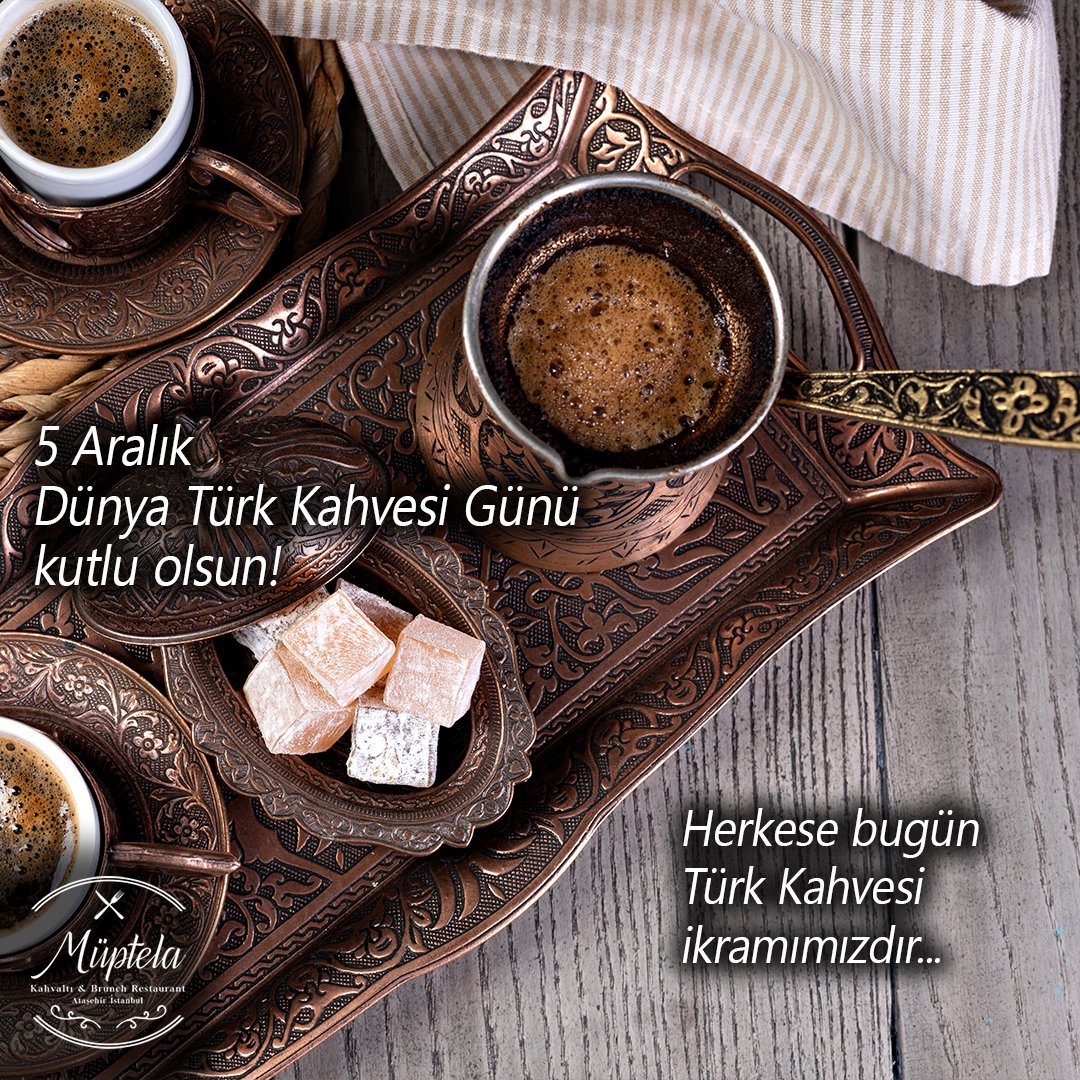 5 Aralık Dünya Türk Kahvesi Günü kutlu olsun. Kahvaltı yapan herkese bugün Türk Kahvesi ikramımızdır...

#dünyatürkkahvesigünü #türkkahvesi #turkishcoffee #Worldturkishcofeeday #MüptelaKahvaltı #Lezzet #Kahvaltı #Brunch #KahvaltıKeyfi #SınırsızKahvaltı #SerpmeKahvaltı #Kahve