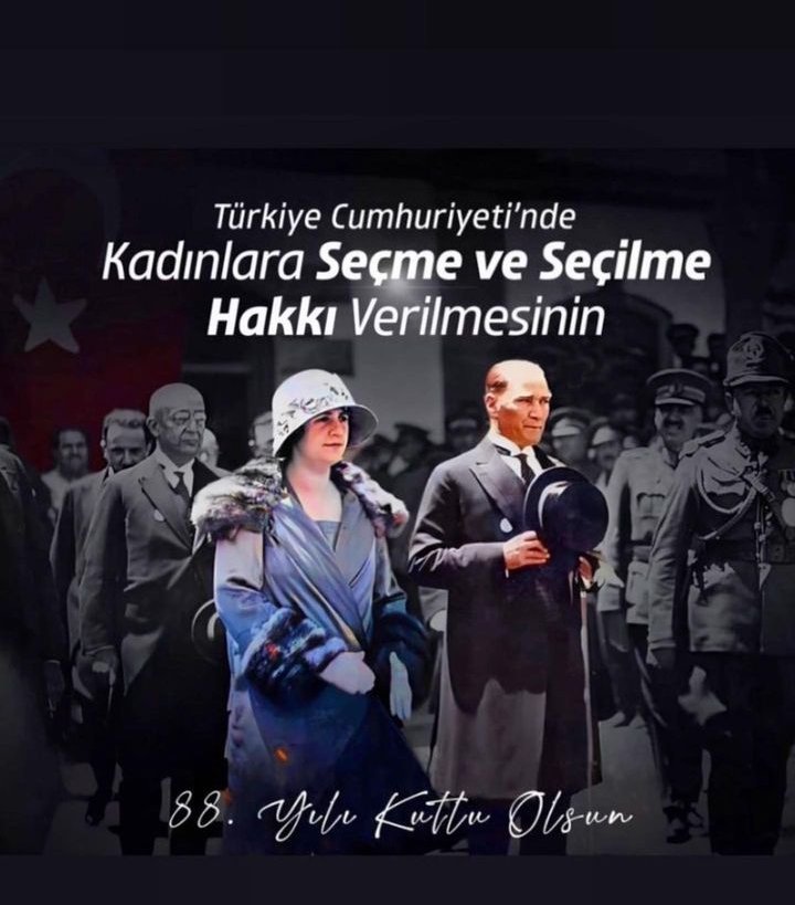 Kadınları geride bırakan toplumlar, geride kalmaya mahkumdur.
'Mustafa Kemal Atatürk'

Mustafa Kemal Atatürk'ün önderliğinde kadınlara seçme ve seçilme hakkının verilmesinin 88. yılını kutluyor, tüm kadınlarımızın hak ve özgürlüklerinin korunmasını diliyorum.