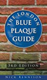 'Download [epub]] The London Blue Plaque Guide By Nick Rennison on Mac ...