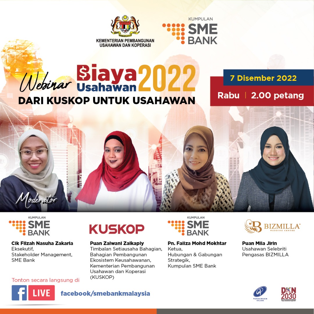 Kumpulan SME Bank melalui Program Webinar Biaya Usahawan 2022 dari KUSKOP untuk Usahawan pada Rabu, 7 Disember, 2 petang secara live di Facebook SME Bank -facebook.com/smebankmalaysi…

#SMEBank #beyondfinancing #kitajagausahawan