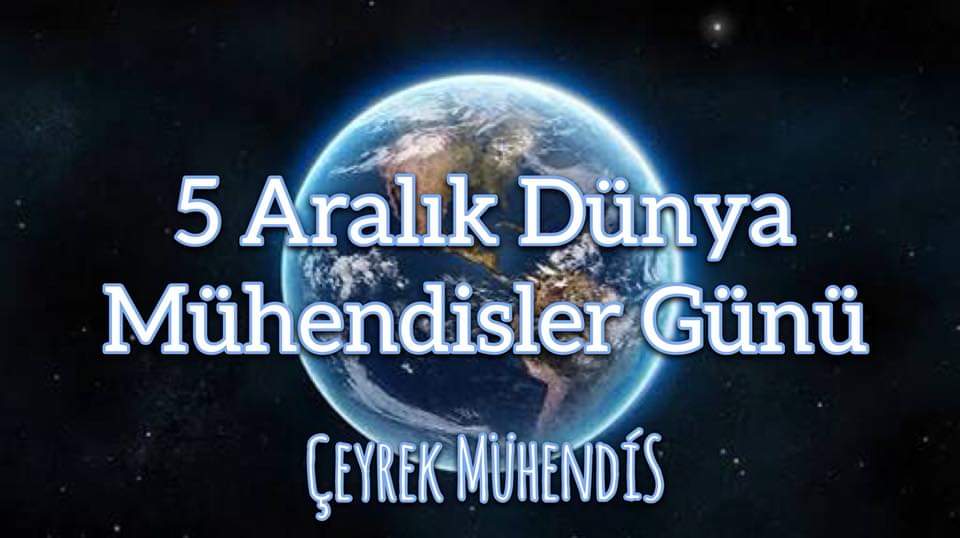5 Aralık Dünya Mühendisler Günümüz Kutlu Olsun! 🌍
#mühendis #dünyamühendislergünü