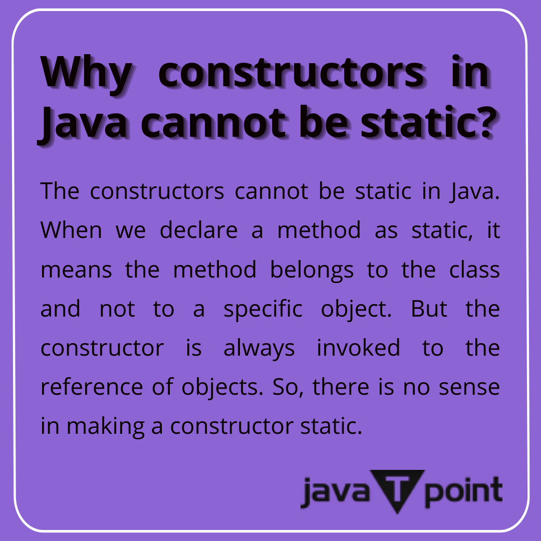 Bhavana83491661's tweet photo. Why constructors in Java cannot be static?
.
.
.
visit:
https://t.co/ZxAsZ7eLuX
for more information
.
.
.
#java #constructor #opps #basicjava #corejava #class #object #inheritance #encapsulation #javatpoint https://t.co/f3Xdeo3vge