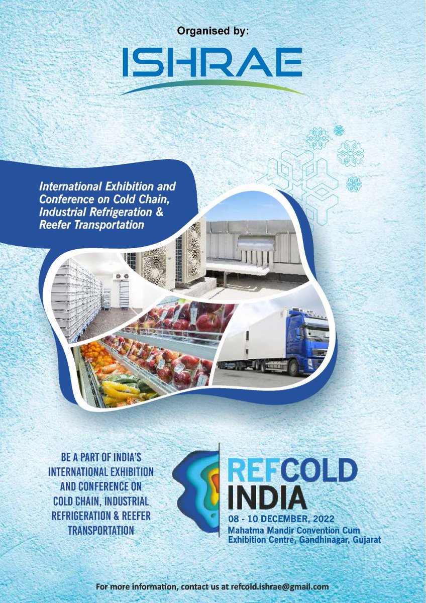 ishraehq's tweet photo. BE A PART OF INDIA'S
INTERNATIONAL EXHIBITION
AND CONFERENCE ON COLD CHAIN, INDUSTRIAL. REFRIGERATION & REEFER
TRANSPORTATION.
• 8-10th December 2022 •
#REFRIGERATION #COLDCHAIN #HVACR #ISHRAE #Refcold #RefcoldIndia #eventprofs #exhibition #conference2022 #InviteOnly https://t.co/jZJJbTqXmd