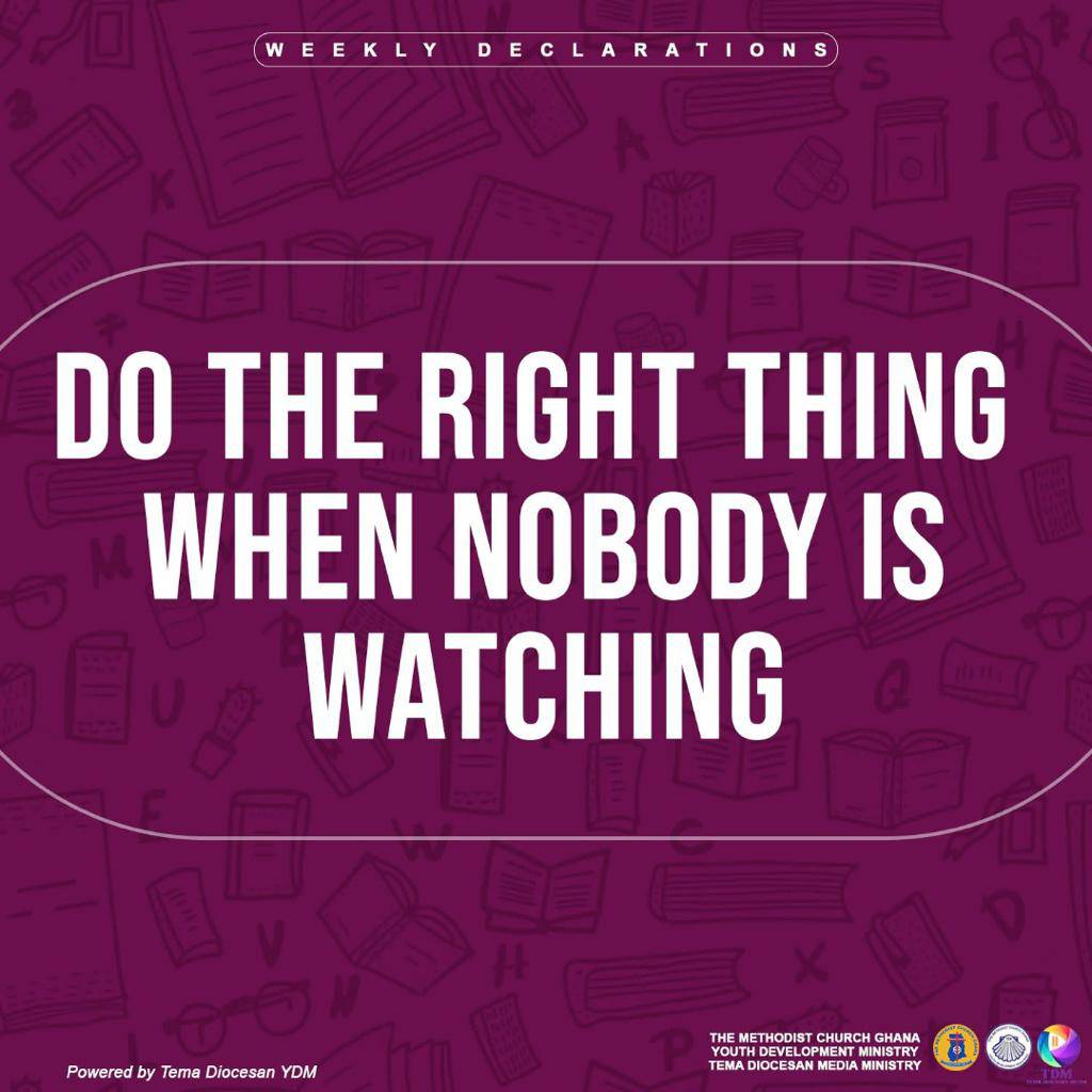 ydmtemadiocese's tweet photo. 📖¦¦𝐖𝐄𝐄𝐊𝐋𝐘 𝐃𝐄𝐂𝐋𝐀𝐑𝐀𝐓𝐈𝐎𝐍

DO the right thing when nobody is watching. 

𝘽𝙡𝙚𝙨𝙨𝙚𝙙 𝙒𝙚𝙚𝙠..... 🙏 

#Weeklydeclaration
#YDMTemaDiocese
#MCGTemaDiocese
#TheMethodistChurchGhana https://t.co/ZVCSdkDdFd