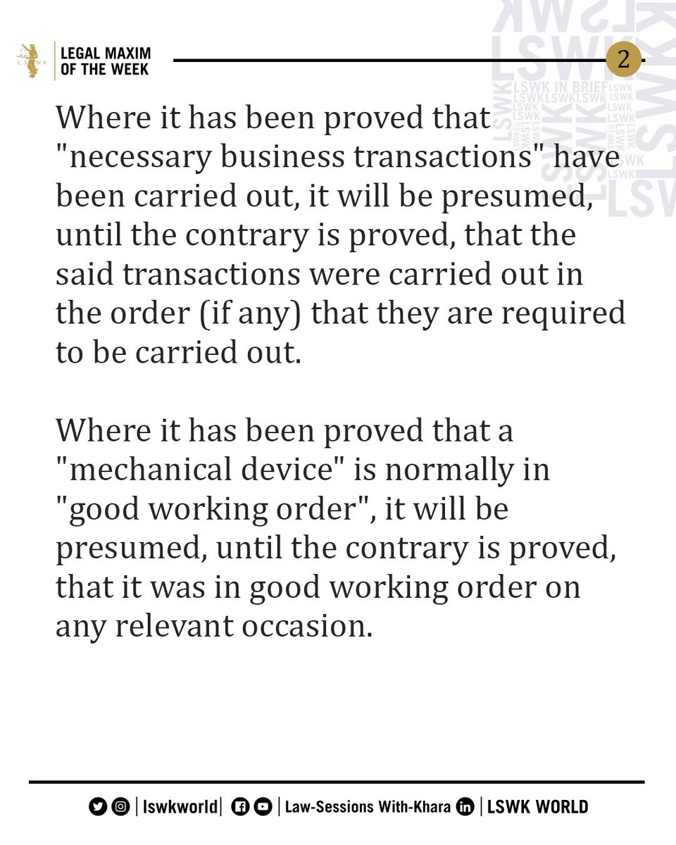 lswkworld's tweet photo. ••• #LSWKLegalMaxim: Omnia Praesumuntur Rite Et Solemniter Esse Acta
•
This is the presumption of regularity which is a presumption that forms part of the law of evidence.
•••••
#LSWK #Legal #Maxims #Latin #LegalMaxim #LatinMaxim #CaseLaw #Law #Khara #HTHEXIII https://t.co/hwu5chEve5