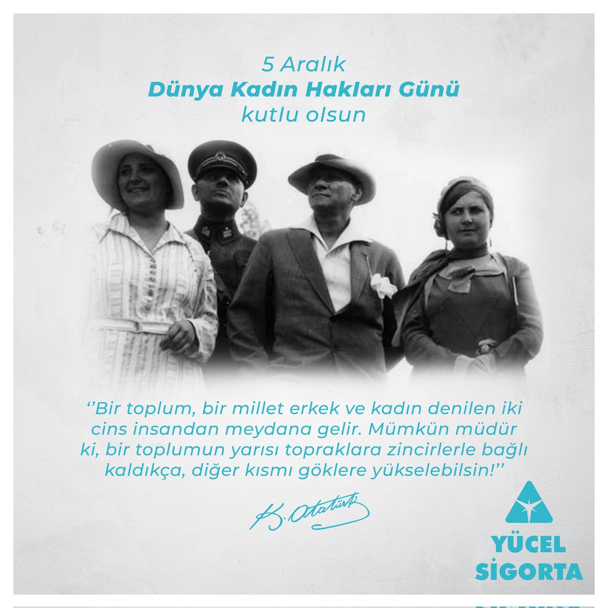 yucelsigorta_'s tweet photo. ‘’Bir toplum, bir millet erkek ve kadın denilen iki cins insandan meydana gelir. Mümkün müdür ki, bir toplumun yarısı topraklara zincirlerle bağlı kaldıkça, diğer kısmı göklere yükselebilsin!’’
M.Kemal Atatürk
5 Aralık Dünya Kadın HakIarı Günü kutIu oIsun.
#DünyaKadınHaklarıGünü https://t.co/R4YtNzxY3P