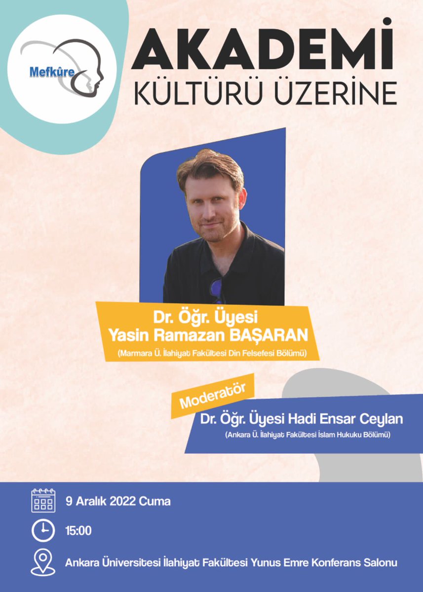 -ANKARA ÜNİVERSİTESİ MEFKÛRE TOPLULUĞU-

A.Ü Mefkûre Topluluğumuzun düzenlemiş olduğu Dr. Öğr. Üyesi Yasin Ramazan Başaran hocamızın katılımları ile gerçekleşecek 'AKADEMİ KÜLTÜRÜ ÜZERİNE' başlıklı konferansımıza katılımlarınızı rica ediyoruz☺