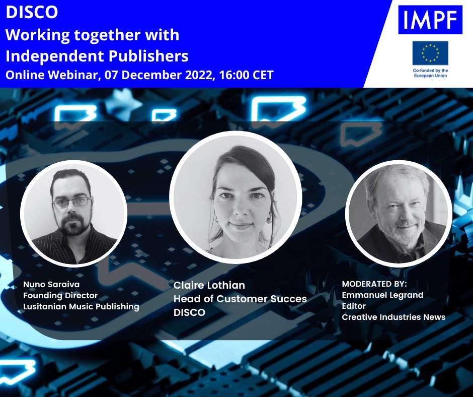 @IMPFORUM - DISCO an online webinar for #impf_members with Claire Lothian, Head of Customer Success <a href="/discohq/">DISCO</a> and Nuno Saraiva <a href="/LusitanianSCL/">Lusitanian</a> Moderated by Emmanuel Legrand <a href="/legrandnetwork/">Emmanuel Legrand</a> Supported by <a href="/europe_creative/">Creative Europe</a> #CreativeEurope ow.ly/XCTJ50LQSX0
