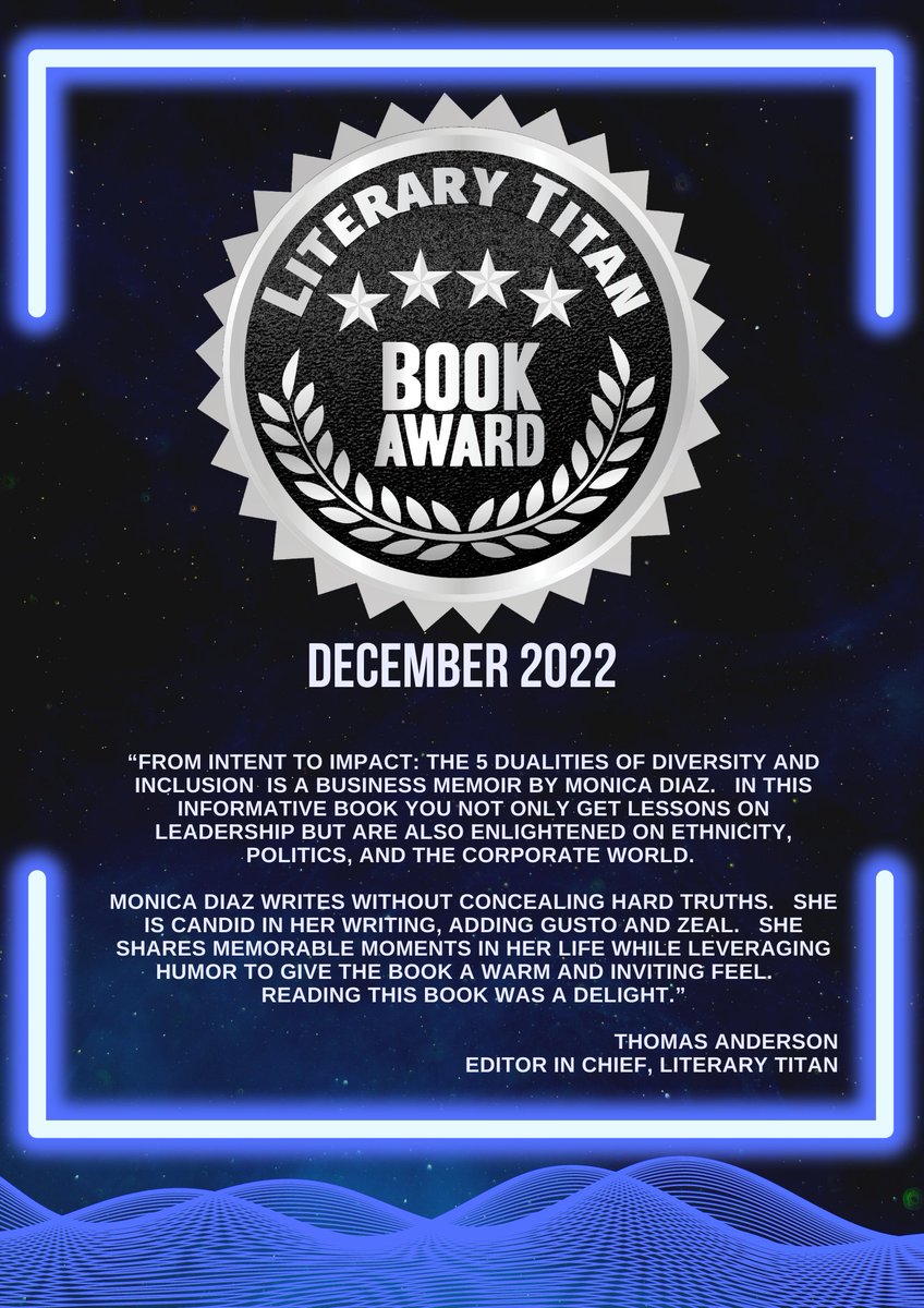 monica_diaz1's tweet photo. My heart is filled #gratitude on receiving a 2022 #LiteraryTitanAward! Thrilled that the lessons and experiences shared in my book are recognized for literary and authorship value.
#INTENTtoIMPACT #leadership #BookAwards #AwardWinning #Books #diversity #equity #inclusion https://t.co/OhmxSBeg23
