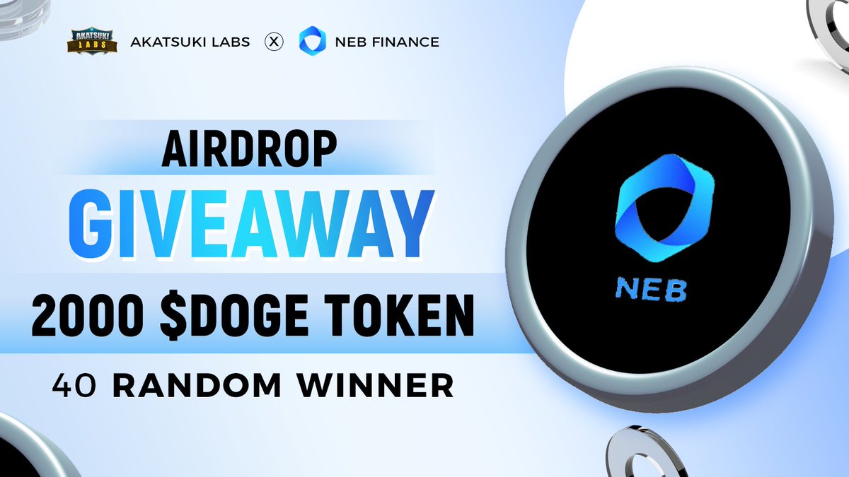 ⚔️ Partnership With @NEBfinance

🎟️ Giveaway -
🎁 Total Pool 2000 $DOGE Tokens Total Worth ($250+USDT)

To Enter - 
1⃣ Follow <a href="/AkatsukiLabs/">Akatsuki Labs</a> &amp; @NEBfinance
2⃣ ❤️,RT &amp; Tag 3 friends
3️⃣ Finish Gleam Task 👉 wn.nr/9Yj55P

⏰ 08 Dec
#Airdrop #NFTGiveaway #NFTs