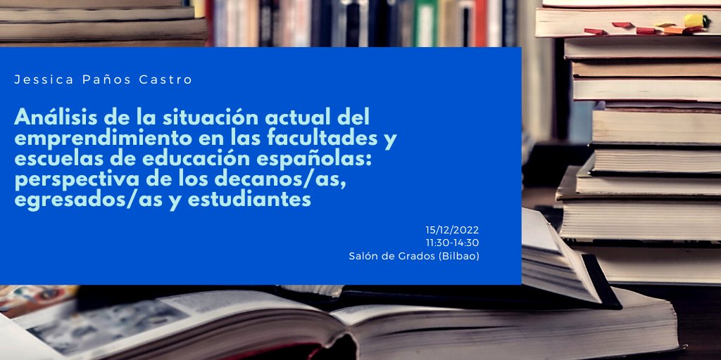 DeustoResearch's tweet photo. Defensa de la tesis doctoral de @JPanosCastro  titulada: Análisis de la situación actual del emprendimiento en las facultades y escuelas de educación españolas: perspectiva de los decanos/as, egresados/as y estudiantes #TesisDeusto https://t.co/XKMN8VOjFK https://t.co/jbbLHyaYjm