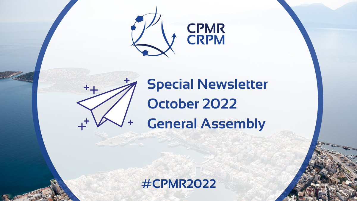 CPMR_Europe's tweet photo. ✉️ Check the latest #CPMRnewsletter to travel back to #Crete for a recap on our #CPMR2022 General Assembly: plenary meetings, thematic sessions, @CPMR_Europe elections, youth participation & more, this way ➡️https://t.co/aysQRN0ESV https://t.co/uaqLGiV4MI