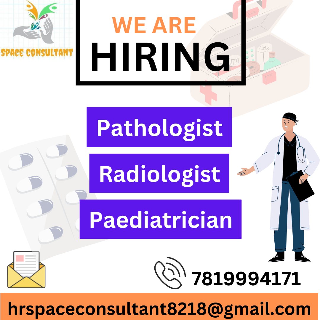 spaceconsultant's tweet photo. For more info.  contact:- 7819994171
Email:- hrspaceconsultant8218@gmail.com

.
#spaceconsultant #hr #recruiting #doctors #generalsurgeon #mbbs #radiologist #gynecologist #peadiatrician  #mdmedicine #like #india #hospitality #refrences #worldhealth #medical https://t.co/bhomHHW0XG