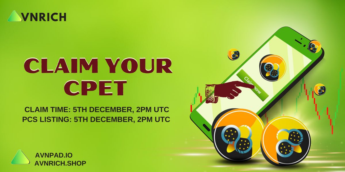 avnrich's tweet photo. 📣 Reminder 📣
💹 CPET Listing on PancakeSwap

🔥$CPET can be claimed: 5th December, 2PM UTC
🔥Listing on PancakeSwap: 5th December, 2PM UTC

For more info:
https://t.co/0TnXRDOoft

💚 Thank you for your unwavering support!

#avnpad #avnrich #avnshop #avn #IDOluanchpad https://t.co/gO1xEf8K9S