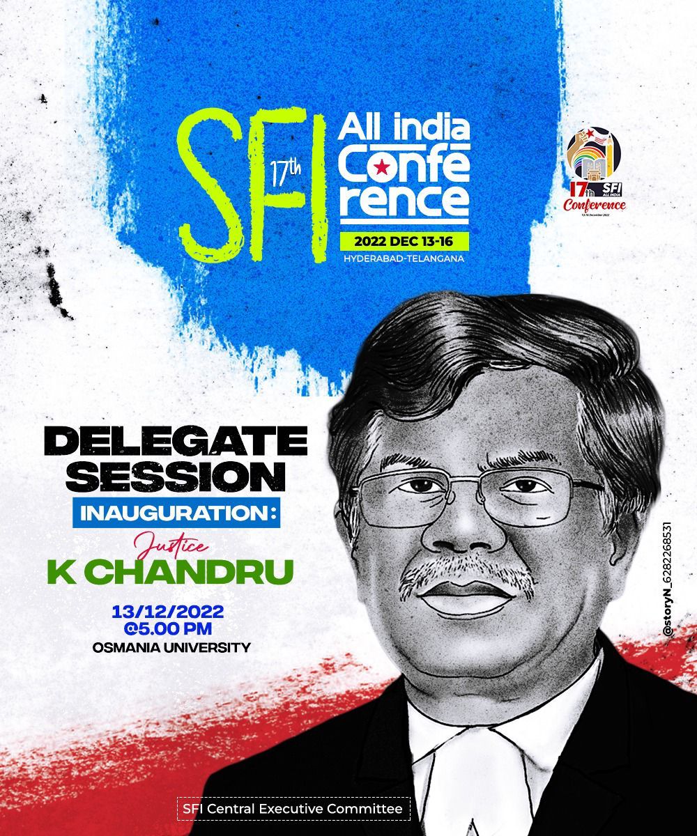 SFI50864991's tweet photo. #SFI 17th All India Conference !
 13 to 16 December 2022 - Hyderabad!

Inaugural : Comrade, Former Chief Justice of Madras High Court

#SFI17thAllIndiaConference  #SFITLR #SFIThiruvallur #SFITamilNadu 
@TamilnaduSfi @SFI_CEC https://t.co/Ep3L862v3x
