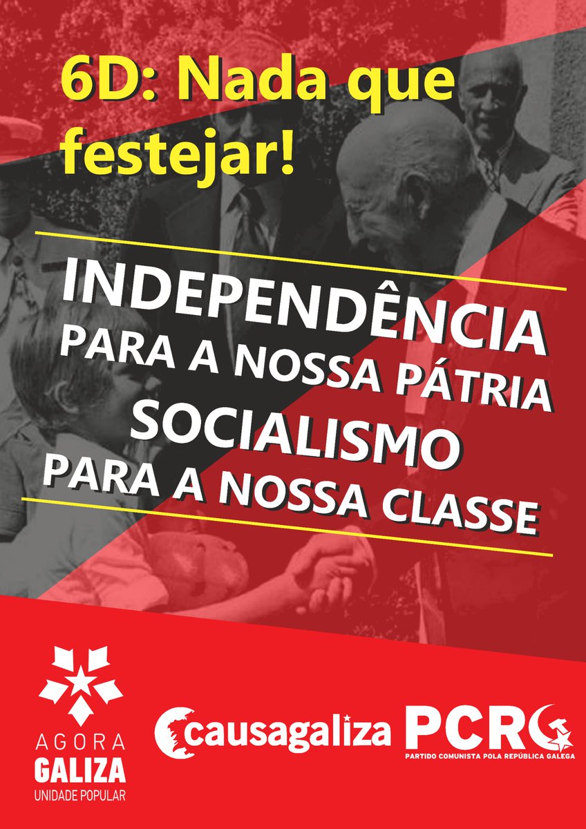 6D. Nada que festejar! 
INDEPENDÊNCIA PARA A NOSSA PÁTRIA
SOCIALISMO PARA A NOSSA CLASSE 

Comunicado completo:  
causagaliza.org/novas.php?k=33…