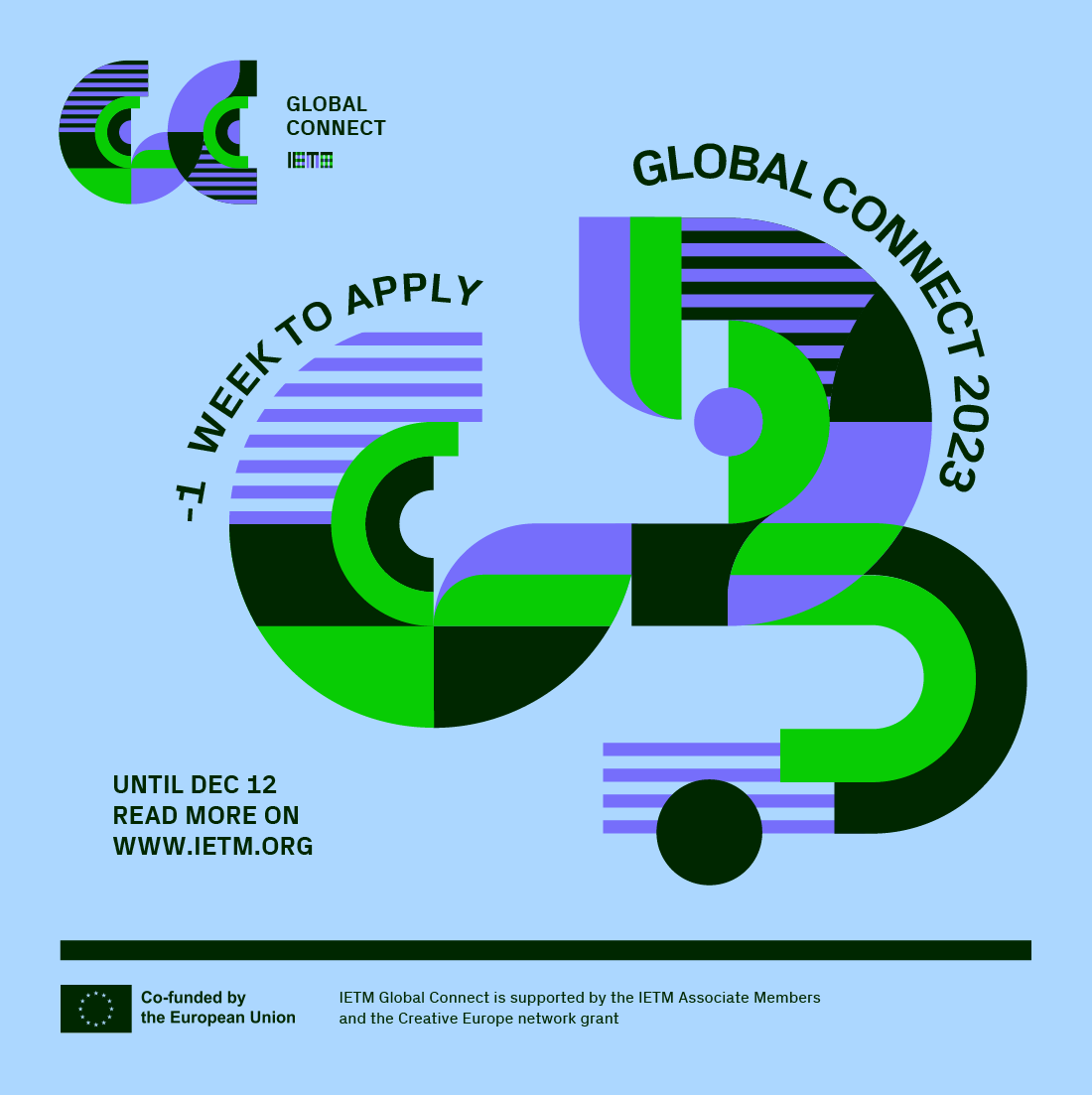 🌐 - 1 week to apply for #IETMGlobalConnect 2023

Apply by Monday 12.12 to become an IETM member for 5 years, gain financial support to join our next meeting and help make the global #PerformingArts sector more #diverse, #inclusive &amp; #accessible

👉 ietm.org/projects/ietm-…